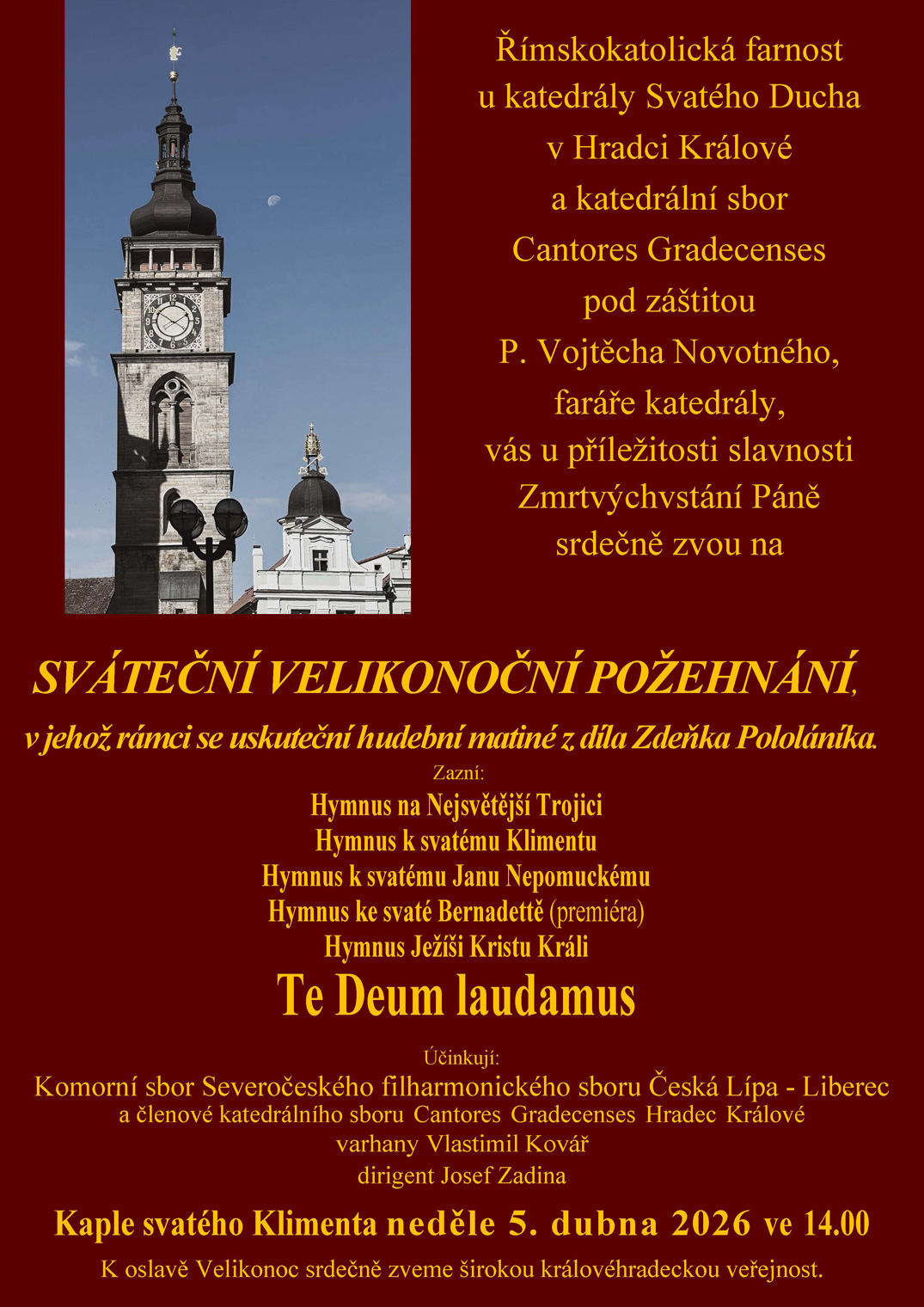 Kulturní akce - SVÁTEČNÍ VELIKONOČNÍ POŽEHNÁNÍ + HUDEBNÍ MATINÉ Kulturní akce - SVÁTEČNÍ VELIKONOČNÍ POŽEHNÁNÍ + HUDEBNÍ MATINÉ